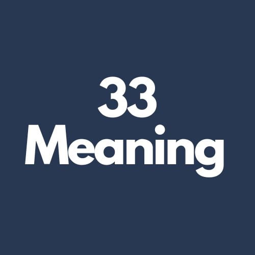 33 meaning
