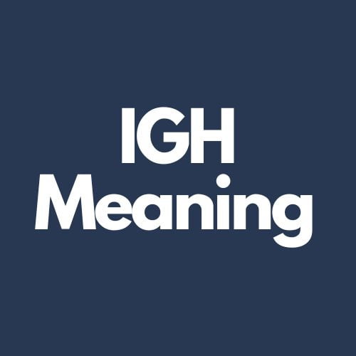 igh meaning