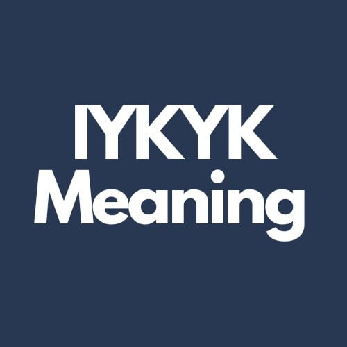 iykyk meaning