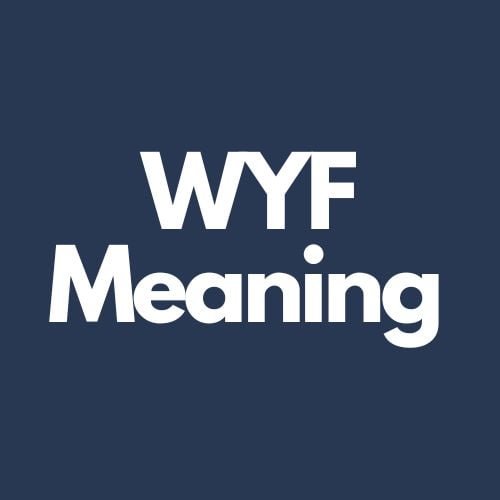 wyf meaning