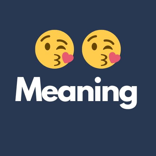 😘 😘 Meaning