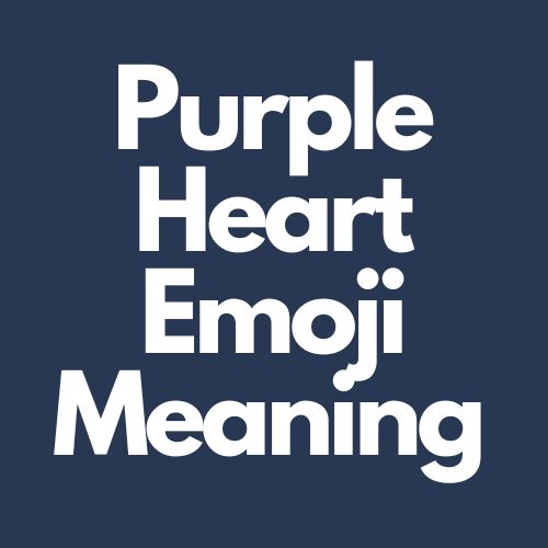 a purple heart emoji meaning