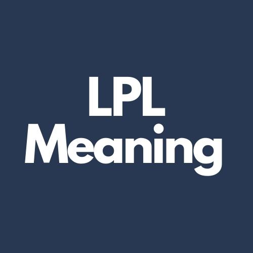 lpl meaning