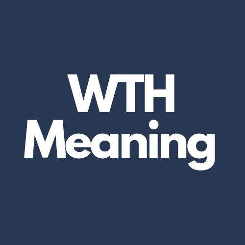 wth meaning