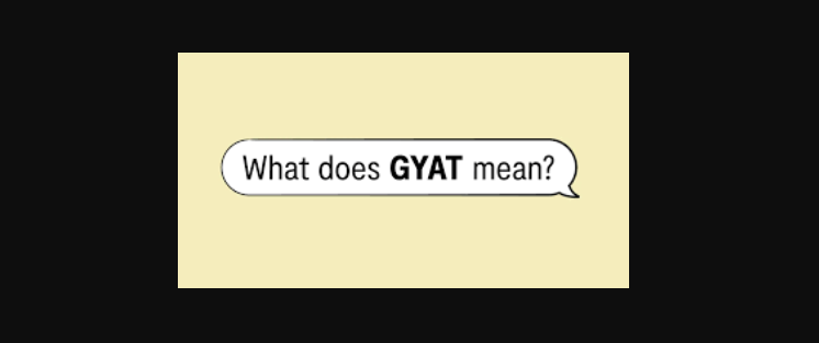 gyat meaning